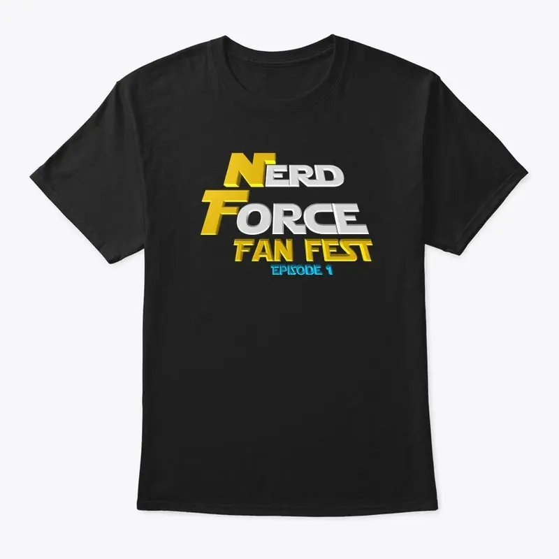 Nerd Force Fan Fest - Episode 1