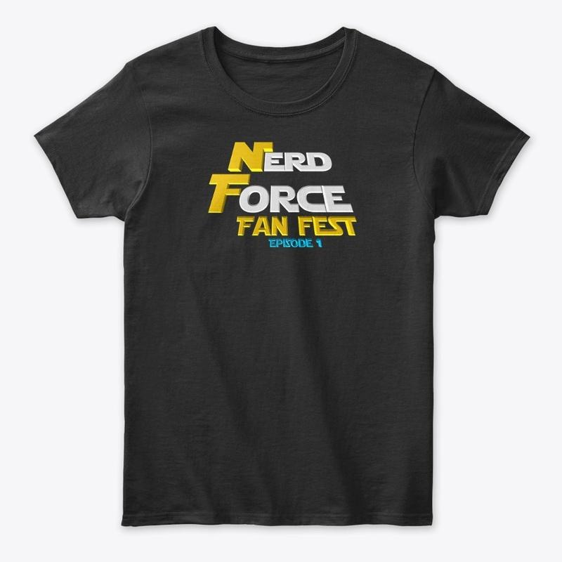 Nerd Force Fan Fest - Episode 1