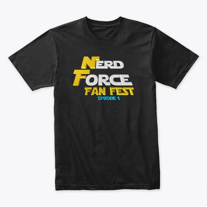 Nerd Force Fan Fest - Episode 1